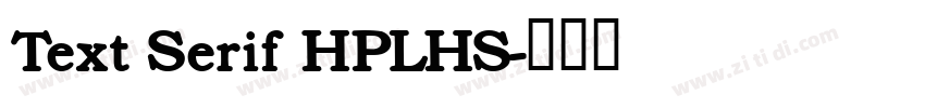 Text Serif HPLHS字体转换